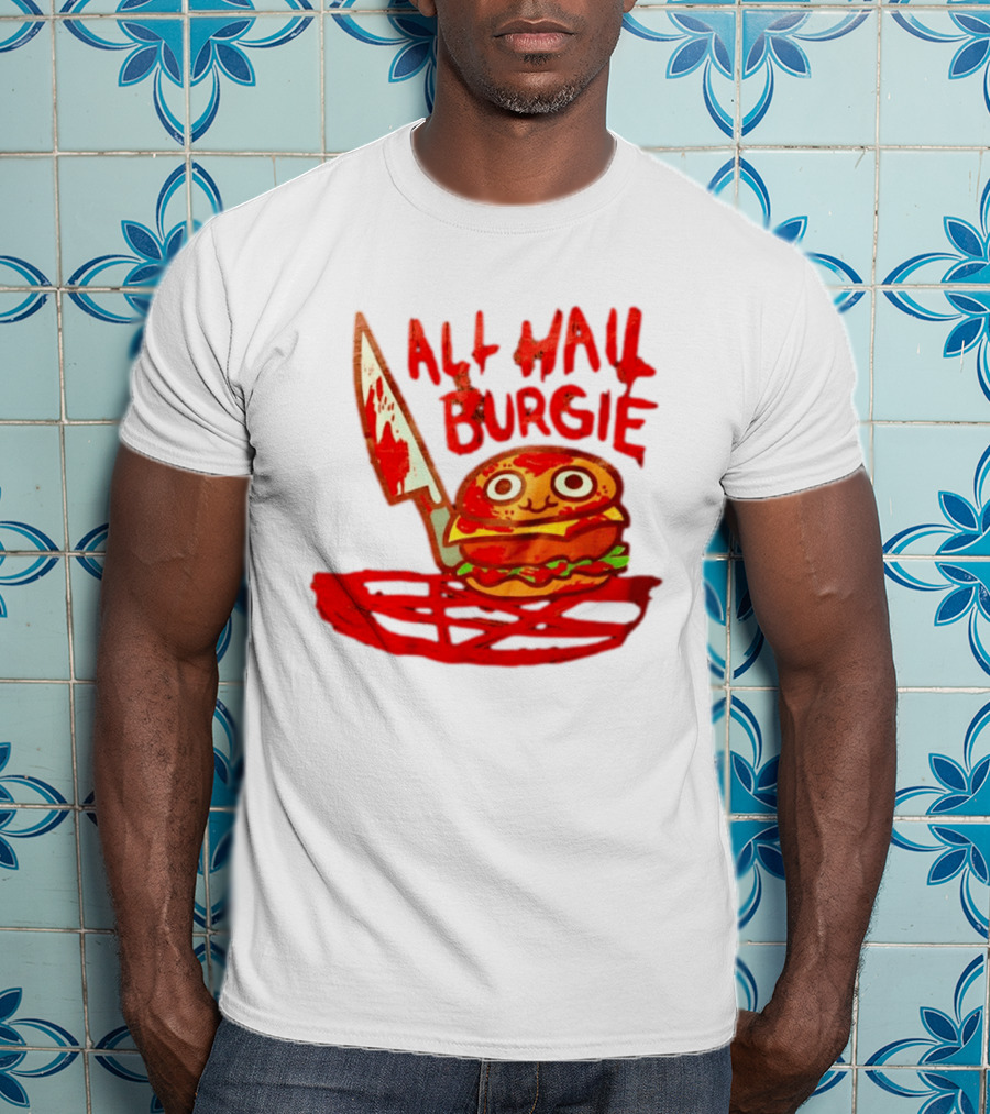 All Hail Burgie Creepy Cute Hamburger Knife Blood Image T-Shirt