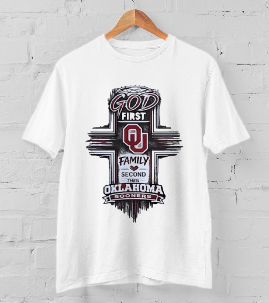 God First Family Second Oklahoma Sooners OU Team Cross T-Shirt