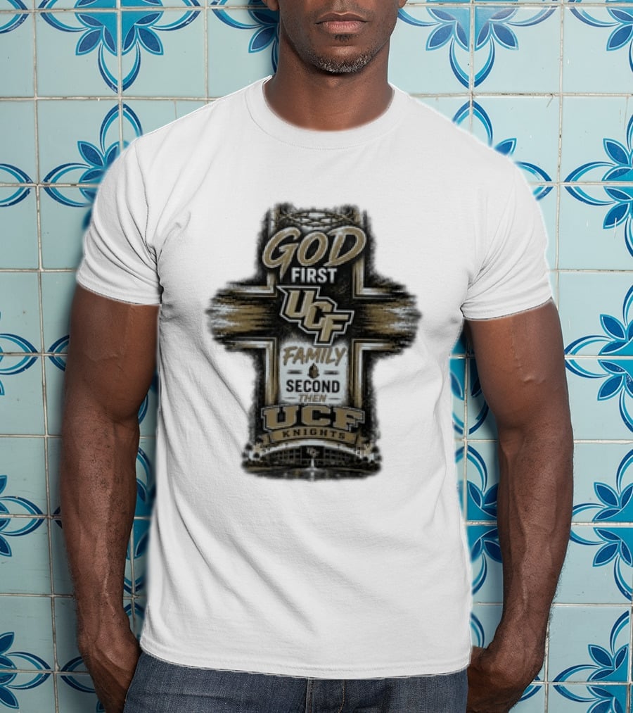 God First UCF Family Second Then UCF Knights T-Shirt