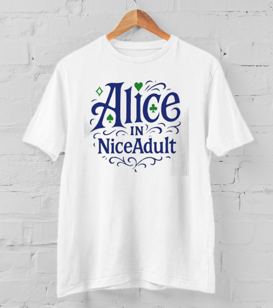 Alice In NiceAdult Playing Card T-Shirt