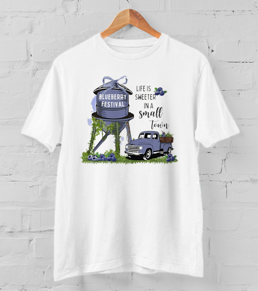 Blueberry Festival Life Is Sweeter In A Small Town Vintage Truck And Water Tower T-Shirt