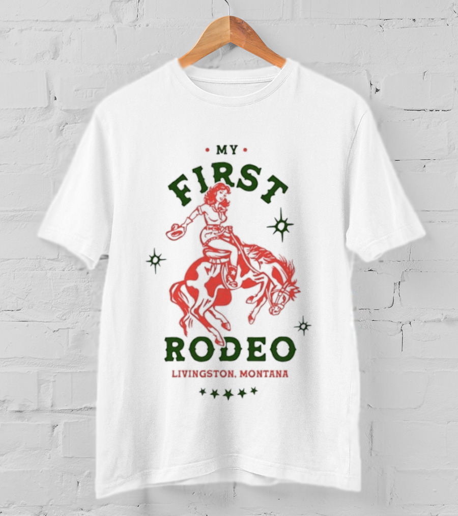 Livingston Montana My First Rodeo Cowgirl Horse Riding T-Shirt