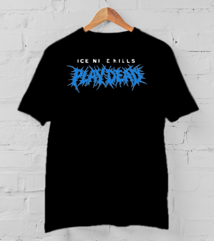 Ice Nine Kills Play Dead No Hanging Back T-Shirt