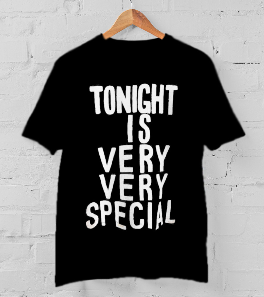 Tonight Is Very Very Special Celebration Night T-Shirt
