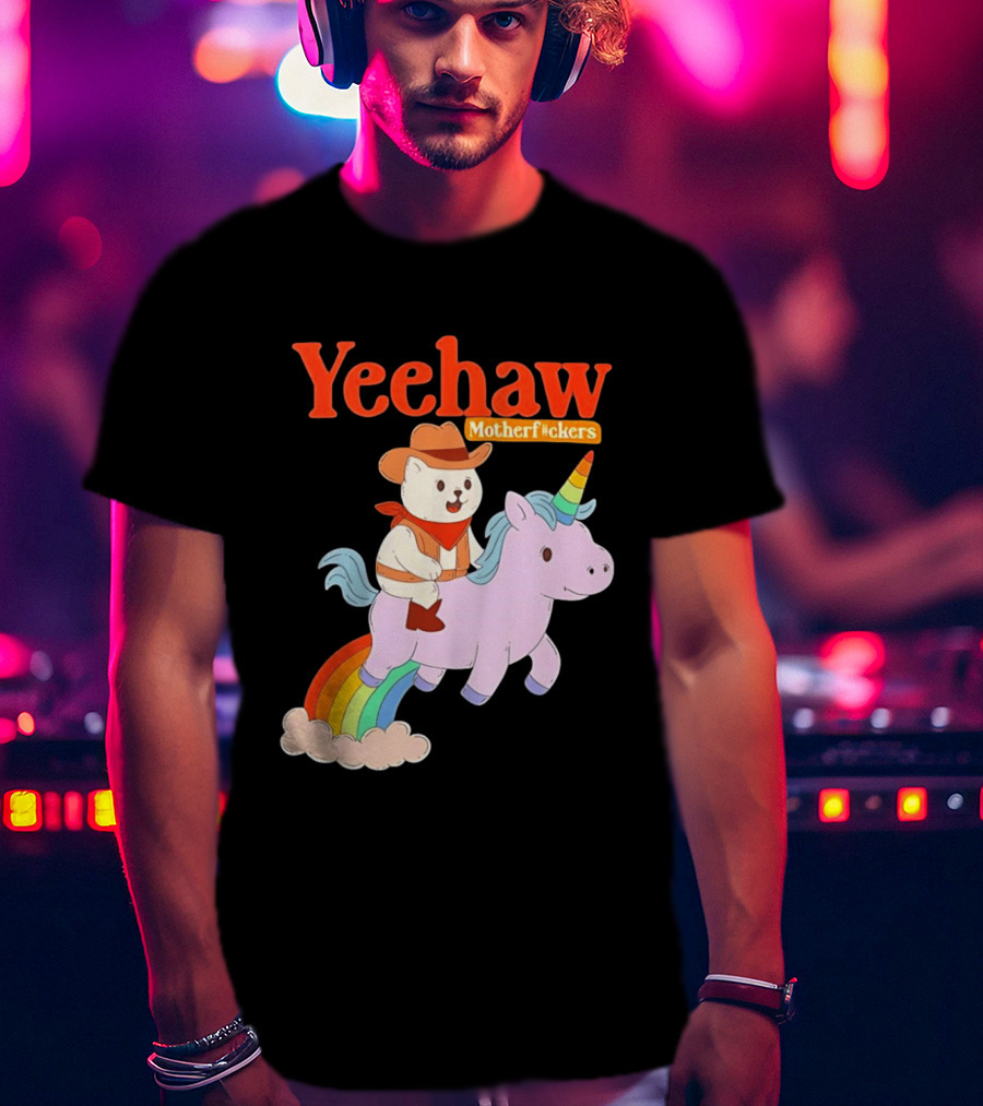 Yeehaw Motherfuckers Cat Cowboy On Rainbow Unicorn T-Shirt