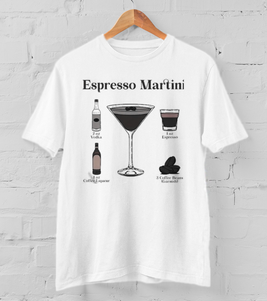 Espresso Martini Vodka Kahlua Coffee Recipe Ingredients T-Shirt