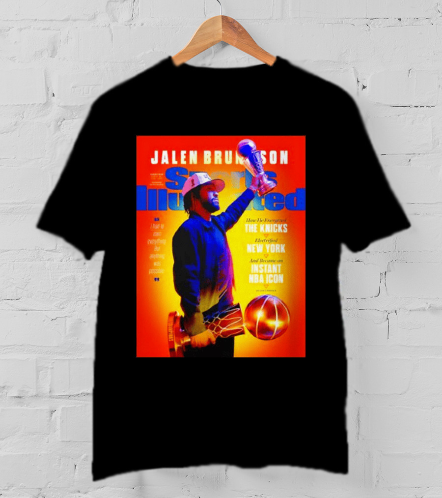 Jalen Brunson Sports Illustrated The Knicks Electrified New York Instant NBA Icon August 2026 T-Shirt