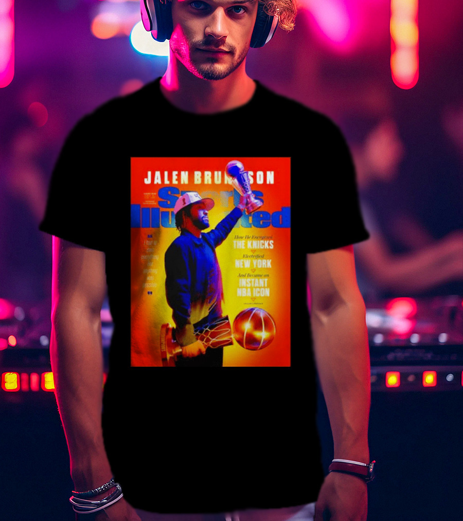 Jalen Brunson Sports Illustrated The Knicks Electrified New York Instant NBA Icon August 2026 T-Shirt