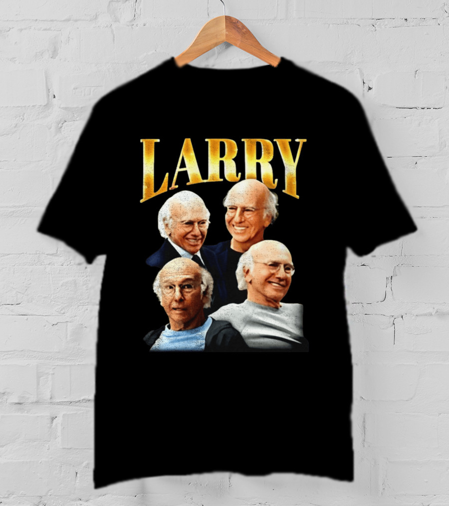 Larry Curb Your Enthusiasm 90s Heartthrob Retro Fashion T-Shirt