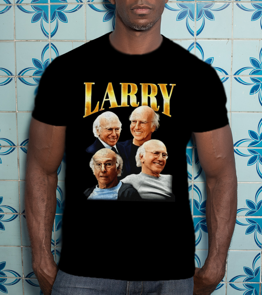 Larry Curb Your Enthusiasm 90s Heartthrob Retro Fashion T-Shirt