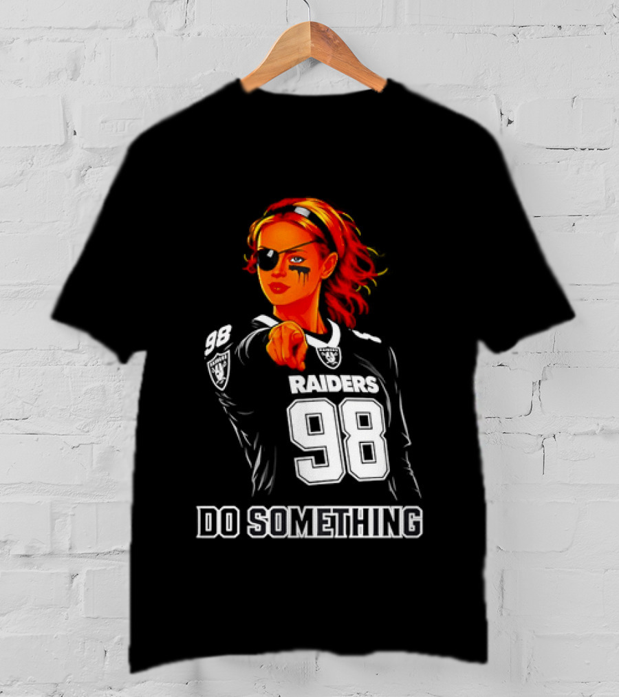 Do Something Raiders 98 Football Woman Pointing T-Shirt