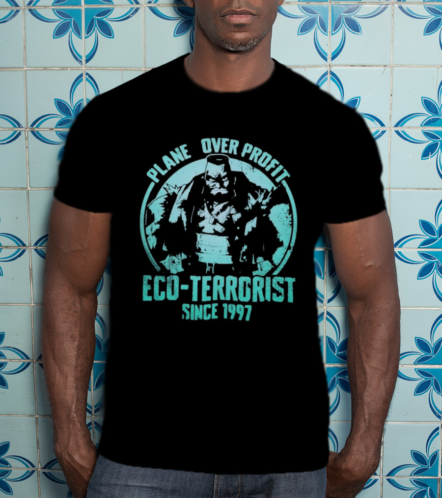 Planet Over Profit Eco Terrorist Since 1997 Climate Activist T-Shirt