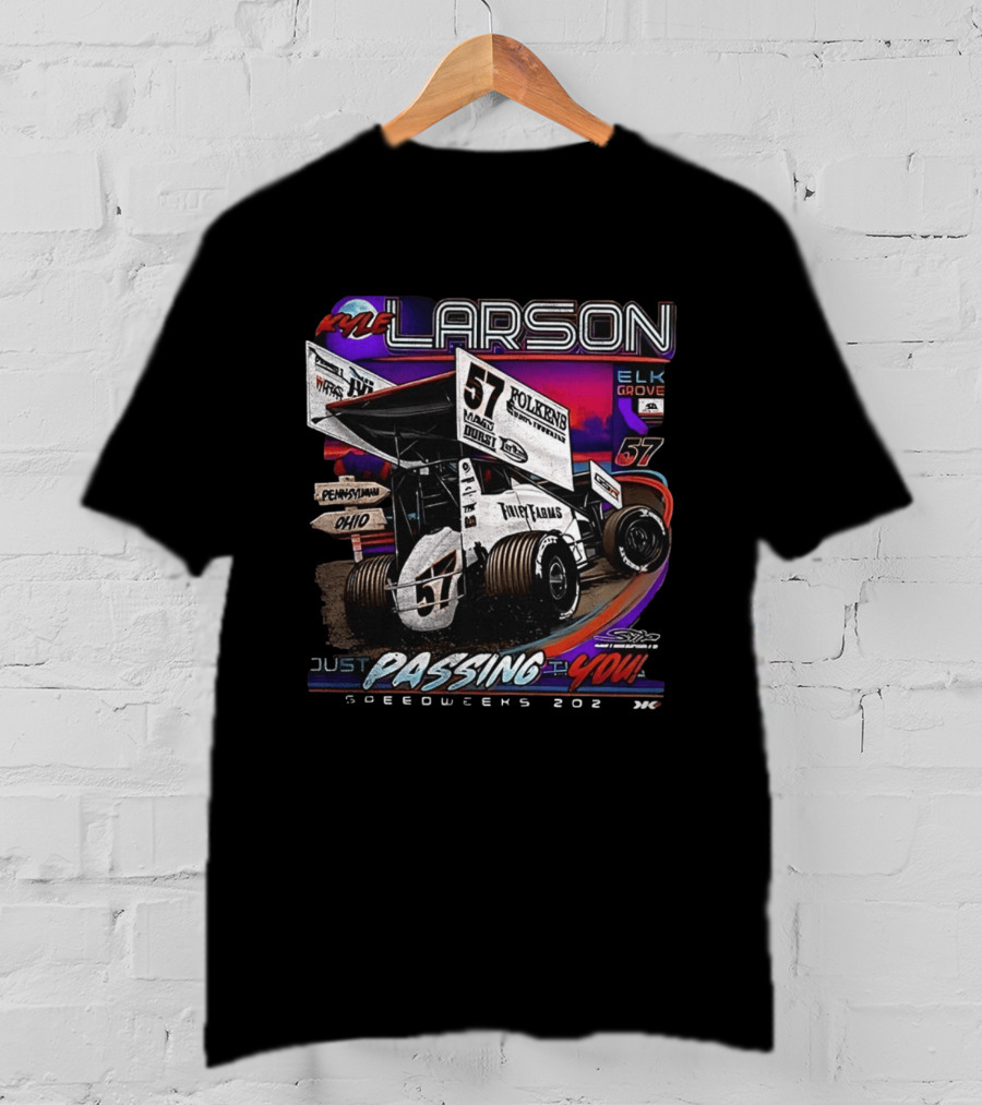 Kyle Larson 57 Sprint Car Passing You Speedweeks 2021 Pennsylvania Ohio Elk Grove T-Shirt