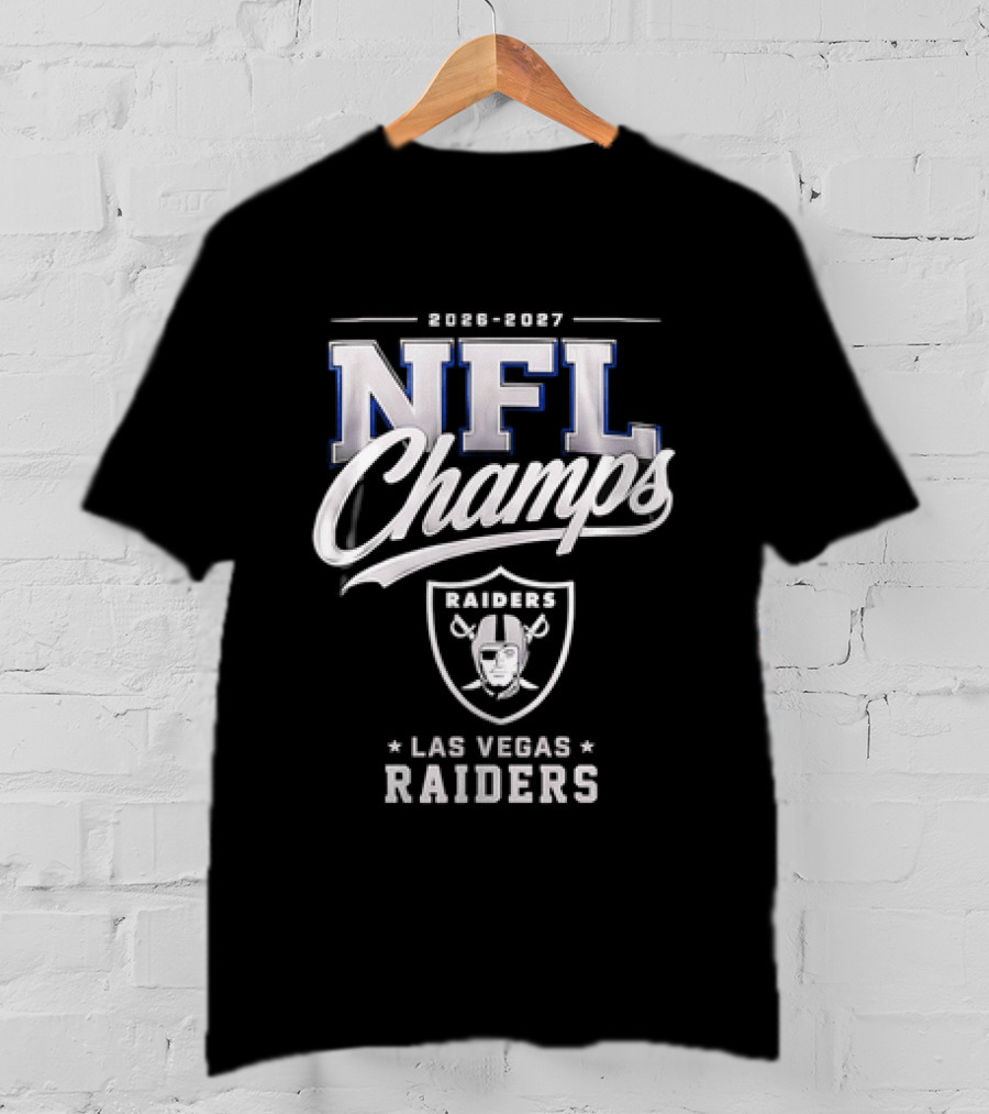 2026 2027 NFL Champs Las Vegas Raiders T-Shirt