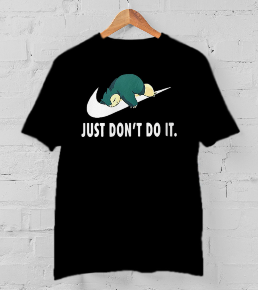 Snorlax Just Don't Do It Pokemon Parody With Iconic Swoosh T-Shirt