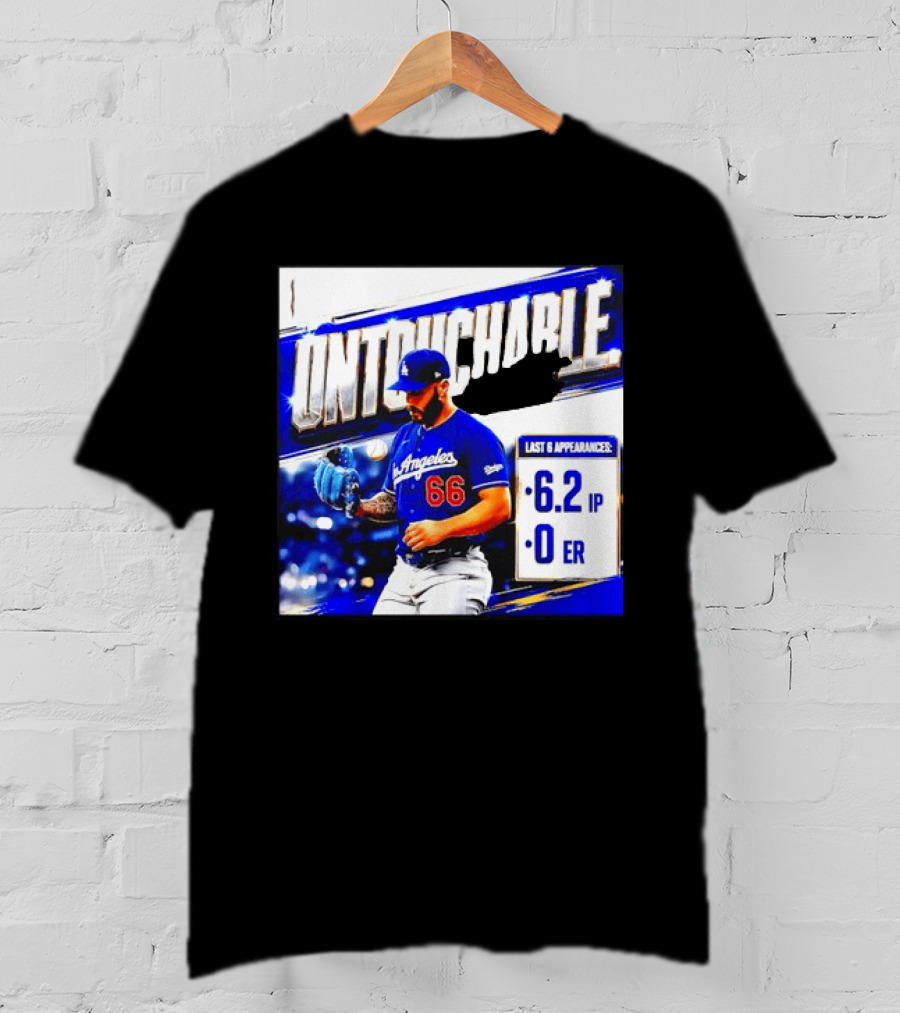 Los Angeles 66 Untouchable Last 6 Appearances 6.2IP 0ER T-Shirt