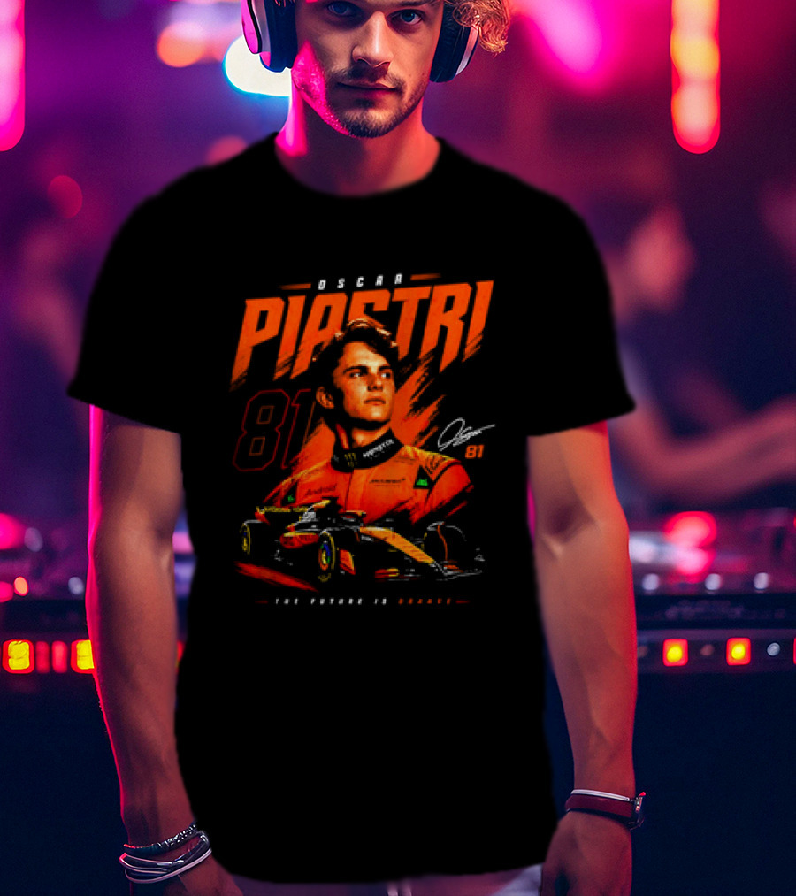 Oscar Piastri 81 McLaren Formula 1 The Future Is Orange T-Shirt