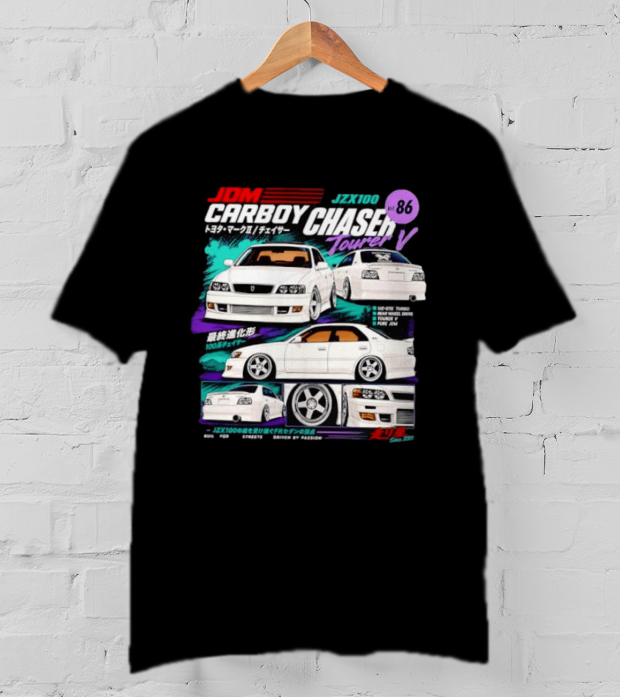 JDM Carboy Toyota JZX100 Chaser Tourer V 1Jz GTE Turbo Rear Wheel Drive Version 86 T-Shirt