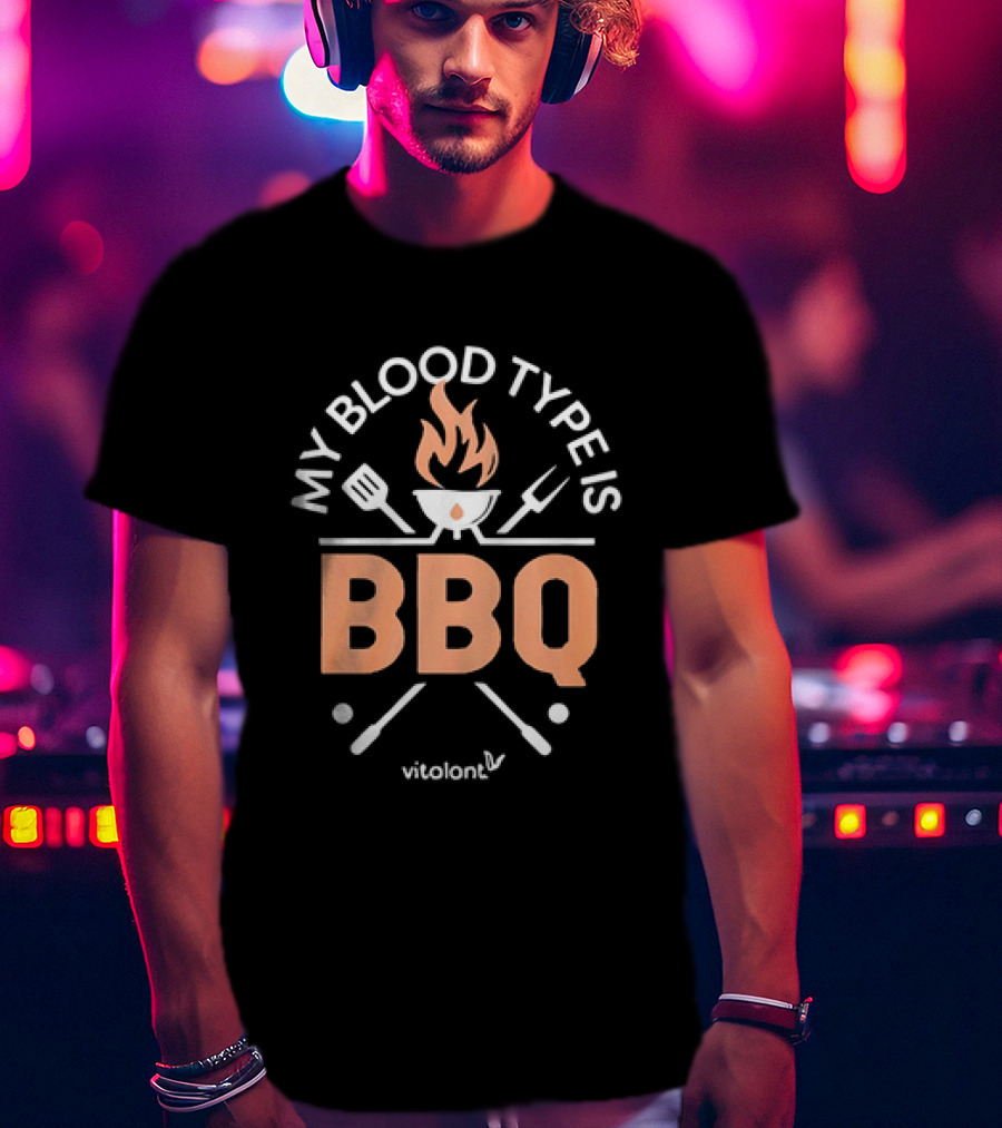 Vitalant Humor My Blood Type Is BBQ Grilling T-Shirt