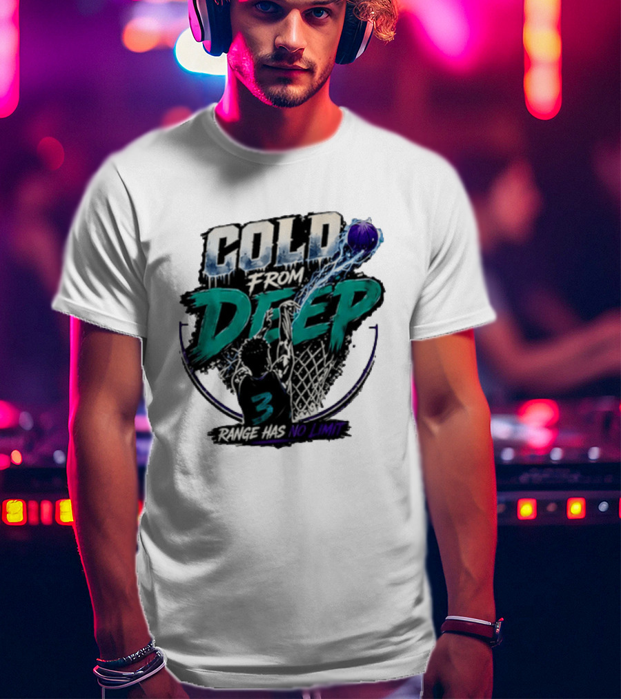 Cold From Deep Range Has No Limit Basketball 3 T-Shirt
