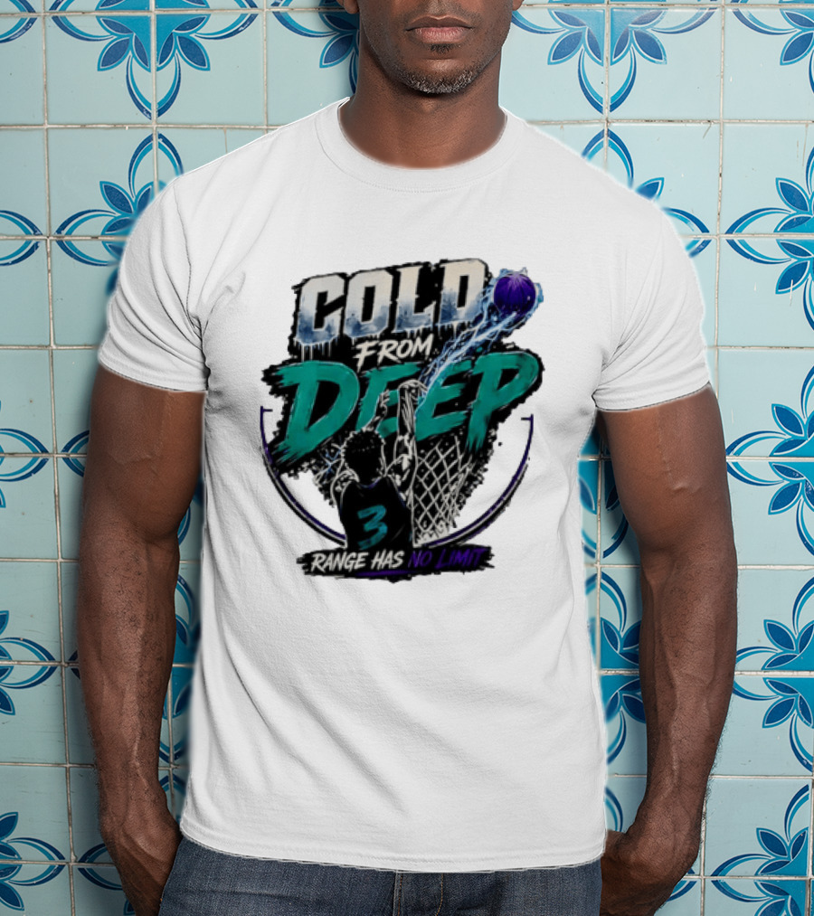 Cold From Deep Range Has No Limit Basketball 3 T-Shirt