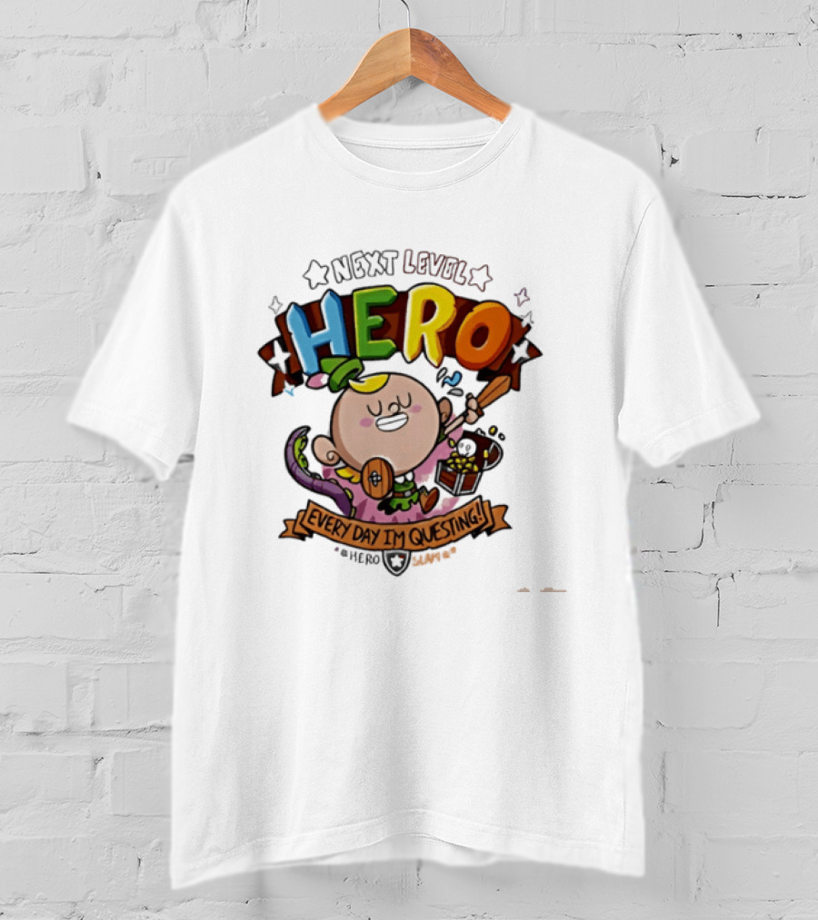 Next Level Hero Every Day I'm Questing T-Shirt