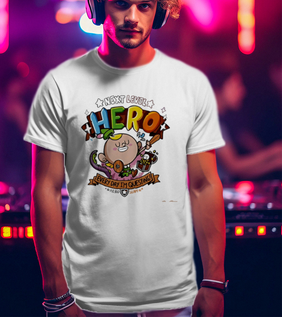 Next Level Hero Every Day I'm Questing T-Shirt