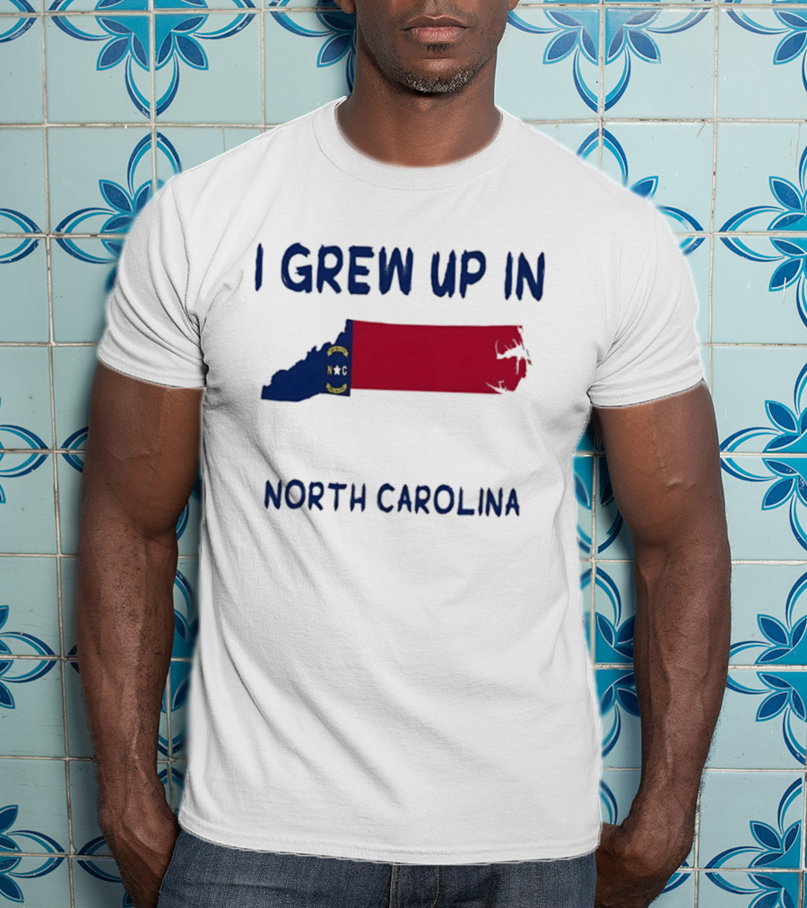 North Carolina Roots Southern Heritage I Grew Up In NC State Flag T-Shirt