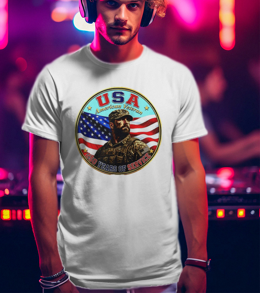 USA American Veteran 250 Years Of Service T-Shirt