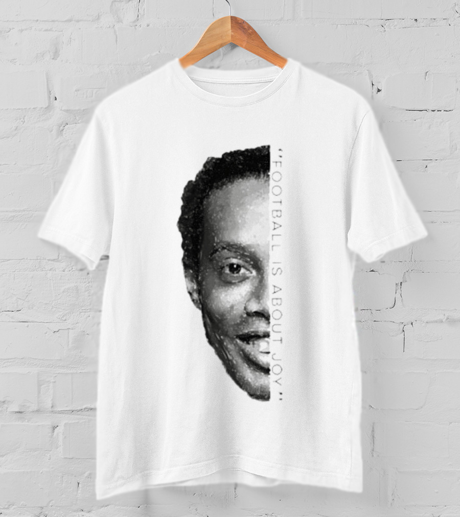 Ronaldinho Football Is About Joy T-Shirt