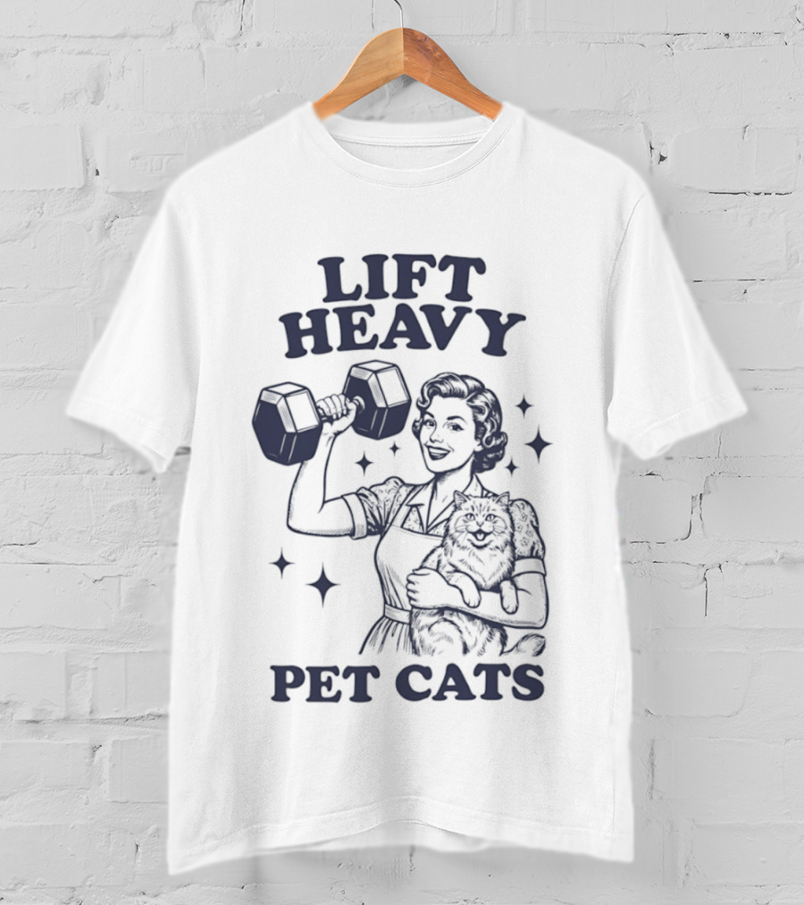 Lift Heavy Pet Cats Strong Woman Fitness Workout Retro Dumbbell T-Shirt