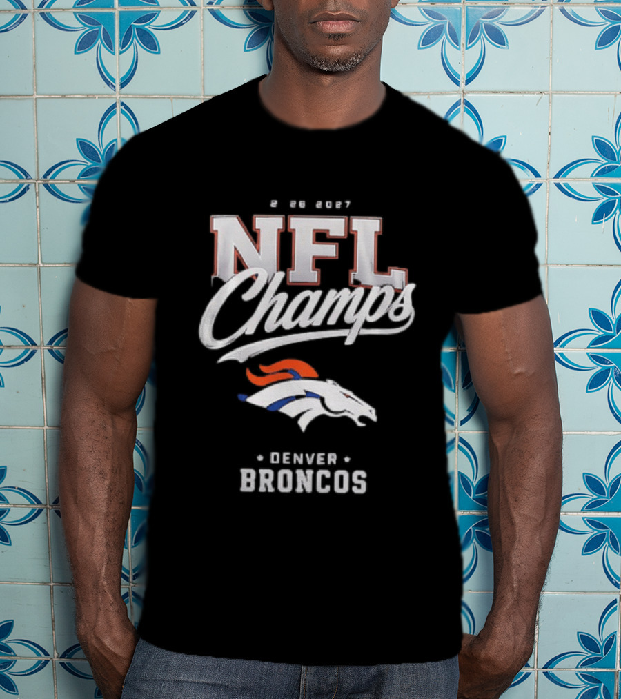 2026 2027 NFL Champs Denver Broncos T-Shirt