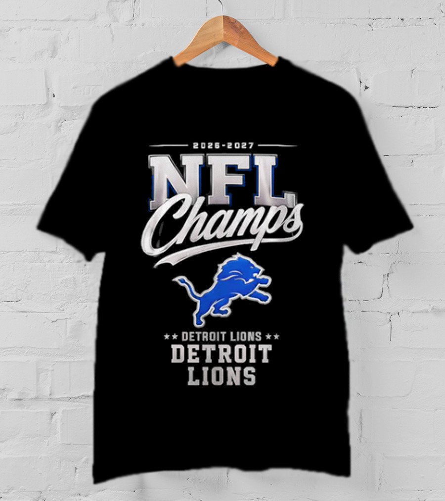 2026 2027 NFL Champs Detroit Lions T-Shirt