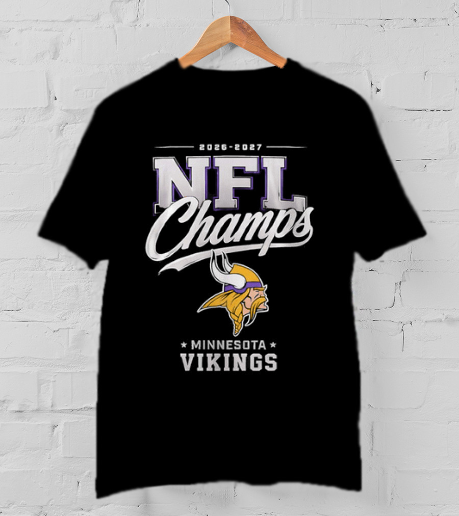 2026 2027 NFL Champs Minnesota Vikings T-Shirt