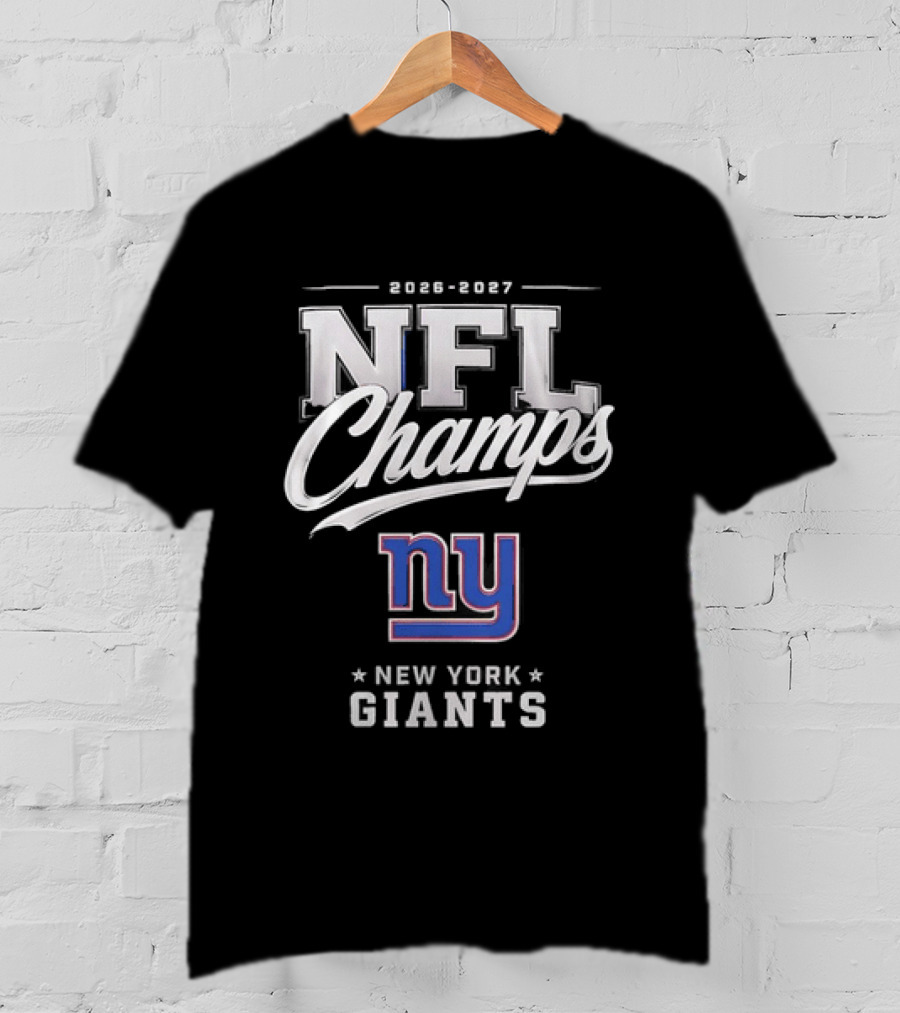 2026 2027 NFL Champs New York Giants NY T-Shirt