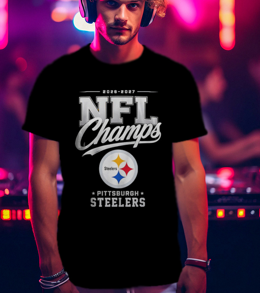 2026 2027 NFL Champs Pittsburgh Steelers T-Shirt