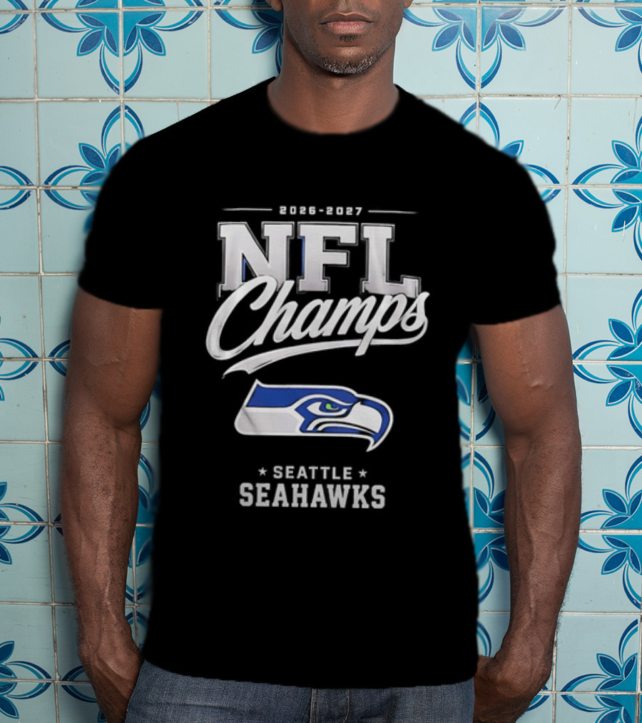 2026 2027 NFL Champs Seattle Seahawks T-Shirt