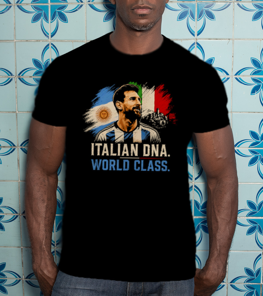 Lionel Messi Italian DNA World Class Argentina Flag T-Shirt