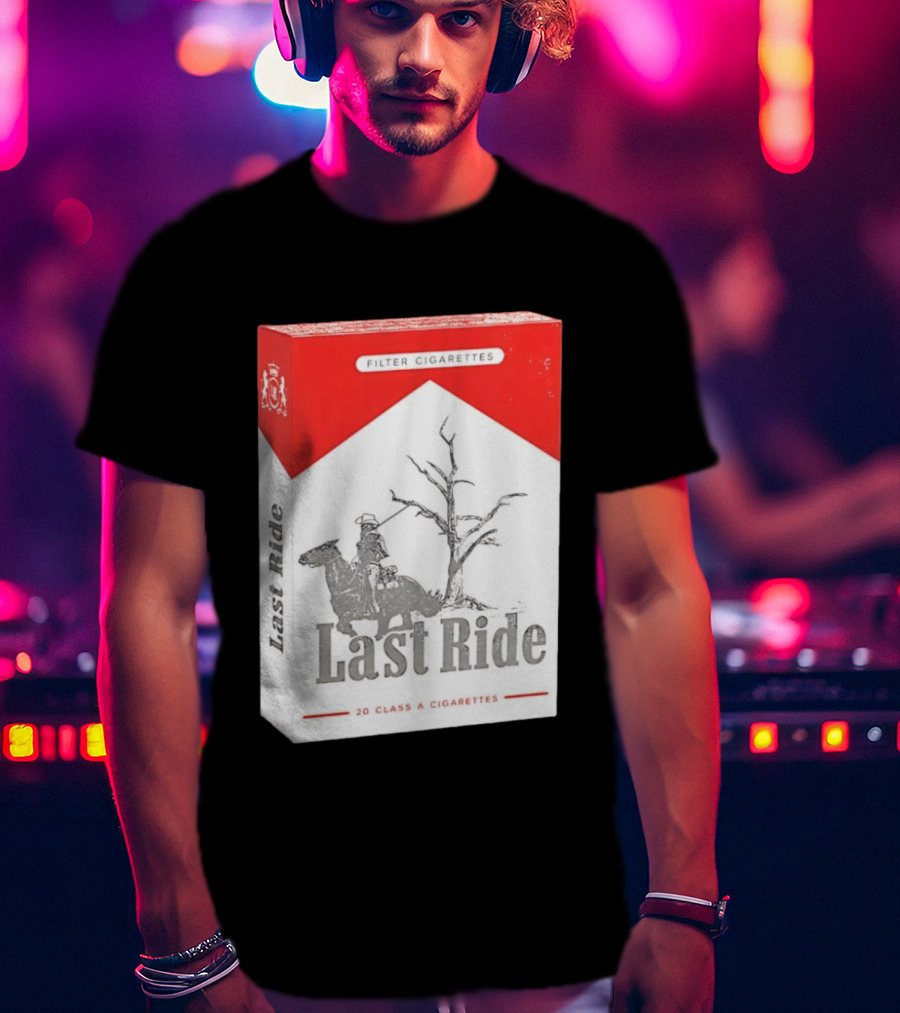 Last Ride Cowboy Dead Tree Filter Cigarettes 20 Class A T-Shirt
