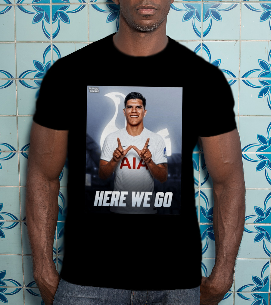 Fabrizio Romano Mateus Fernande Tottenham Here We Go T-Shirt