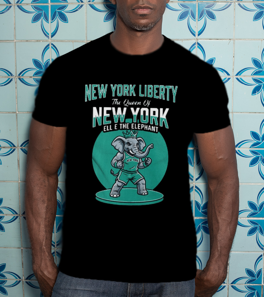 New York Liberty The Queen Of New York Ellie The Elephant WNBA 2026 T-Shirt