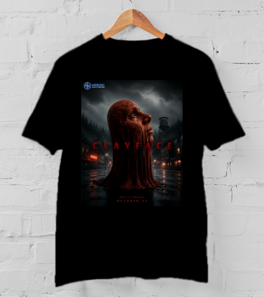 Heroic Hollywood Clayface Only In Theaters October 23 T-Shirt