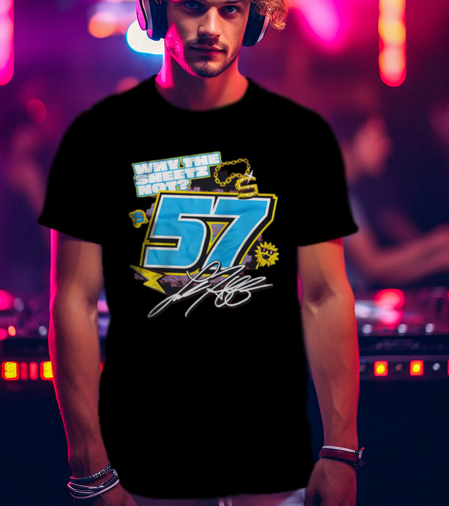 Why The Sheetz Not 57 Racing Motorsport Chain And Lightning T-Shirt