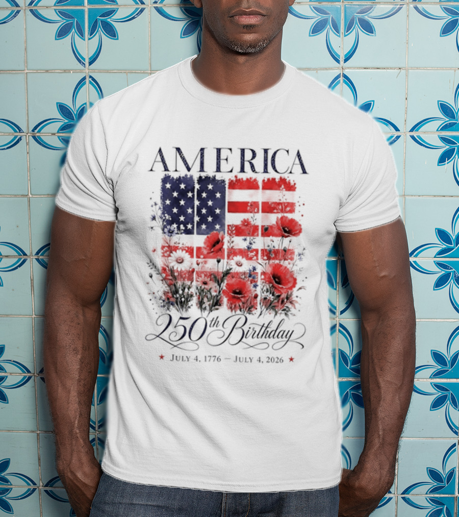 America 250th Birthday July 4 1776 2026 Floral Flag T-Shirt