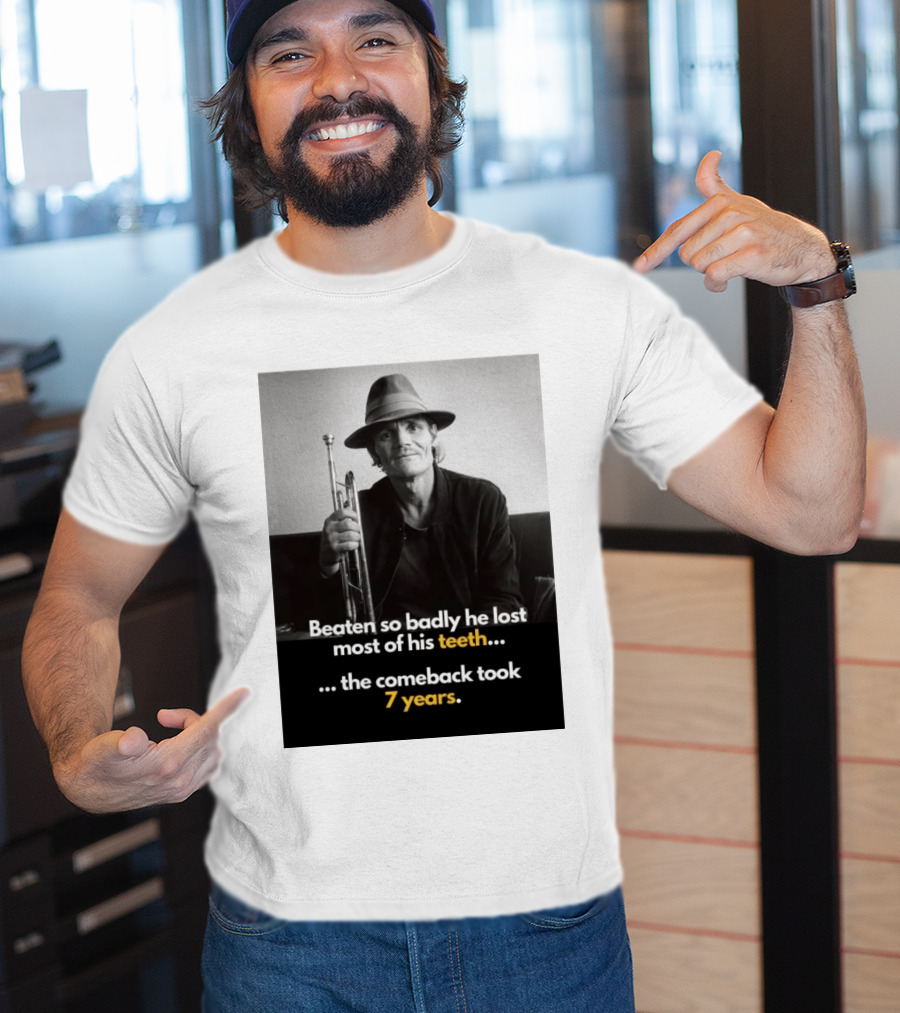 Beaten So Badly He Lost Most Of His Teeth Comeback Took 7 Years T-Shirt