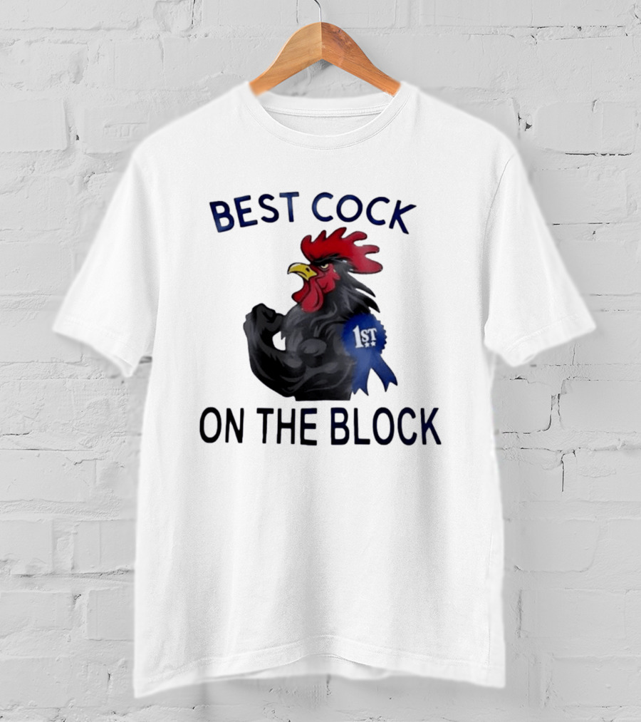 Best Cock On The Block Muscular Rooster 1st Place Ribbon T-Shirt