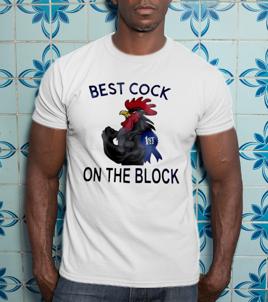 Best Cock On The Block Muscular Rooster 1st Place Ribbon T-Shirt