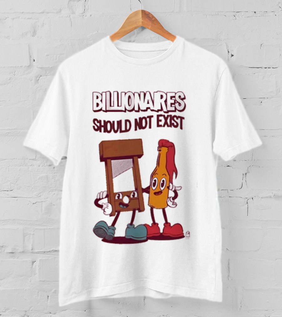 Billionaires Should Not Exist Cartoon Guillotine Molotov T-Shirt