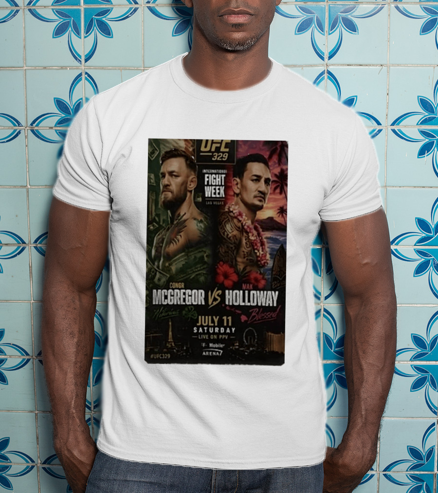 UFC 329 International Fight Week Conor McGregor Vs Max Holloway July 11 Las Vegas Live On PPV Arena 7 T-Shirt