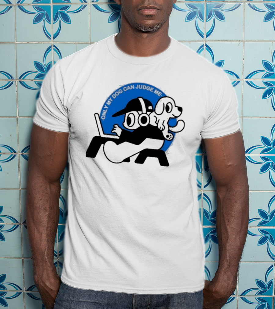 Only My Dog Can Judge Me Laptop User Headphones Gamer T-Shirt